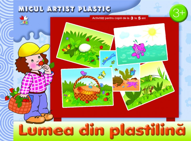 Lumea din plastilină. Micul artist plastic