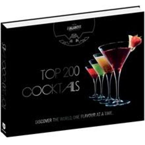 Top 200 Cocktails 2012. Ediţie de lux