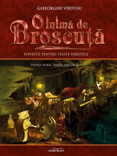 O inima de broscuta - Penita aurie, inger sau calau (Volumul 1)