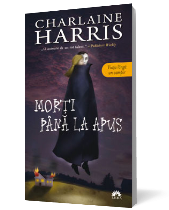 Morti pana la apus (Vampirii Sudului, vol. 1)