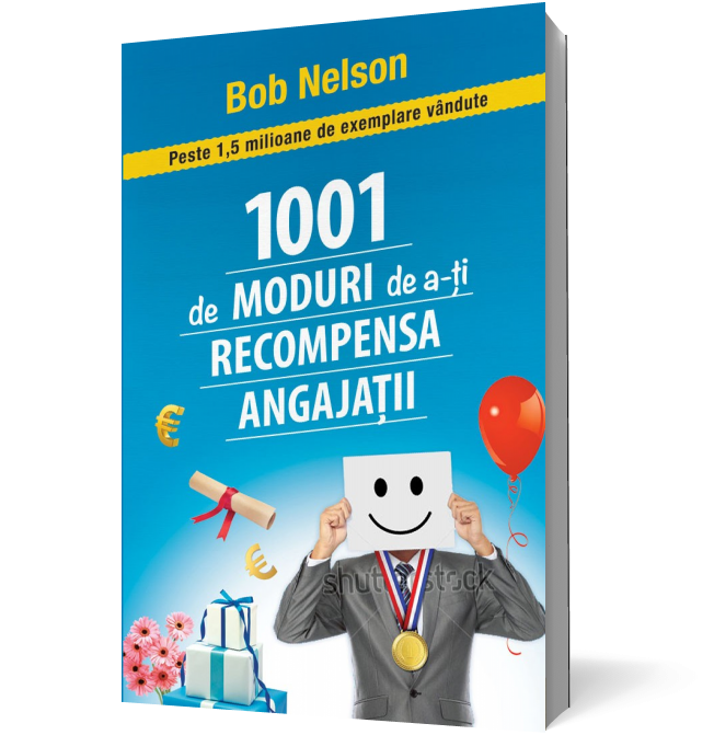 1001 de moduri de a-ți recompensa angajații