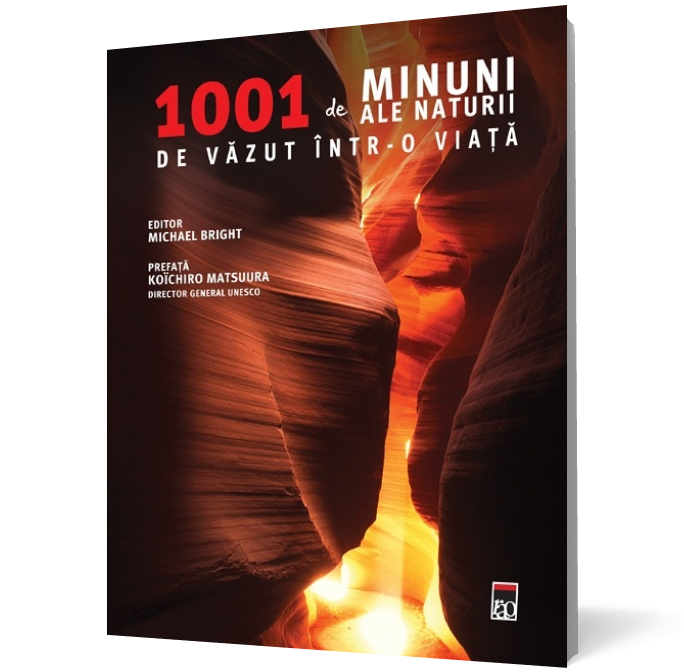 1001 de minuni ale naturii de vazut intr-o viata