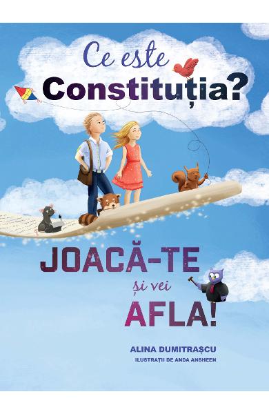 Ce este Constitutia? Joaca-te si vei afla!