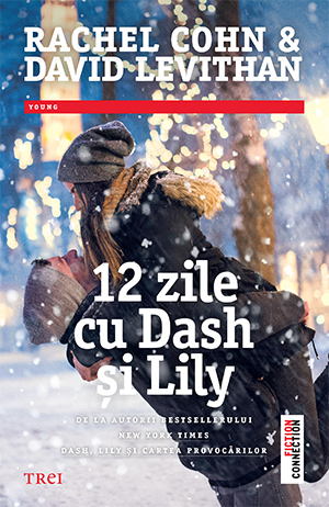 12 zile cu Dash și Lily