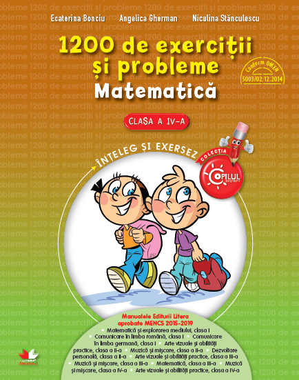 1200 de exercitii si probleme. Matematica. Clasa a IV-a