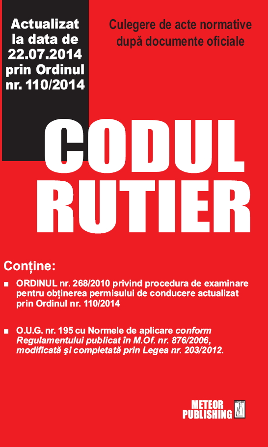 Codul rutier. Culegere de acte normative