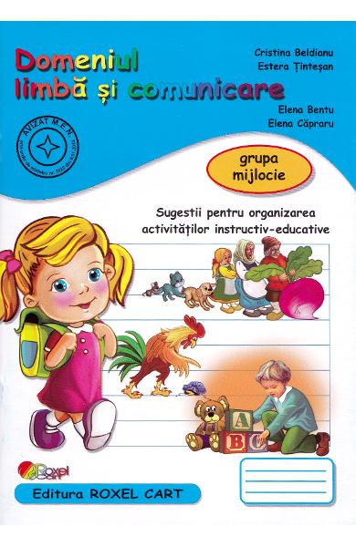 Domeniul Limba si comunicare - grupa mijlocie