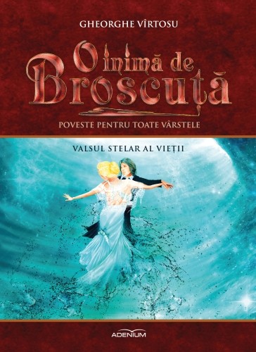 O inima de broscuta. Valsul stelar al vietii (Volumul 3)