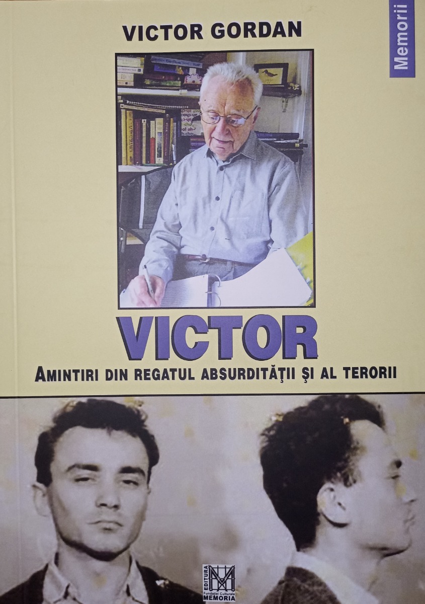 Victor. Amintiri din regatul absurdității și al terorii