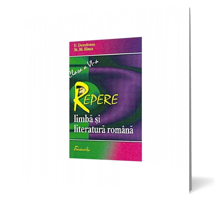 Repere de limbă si literatură română, clasa a VI-a