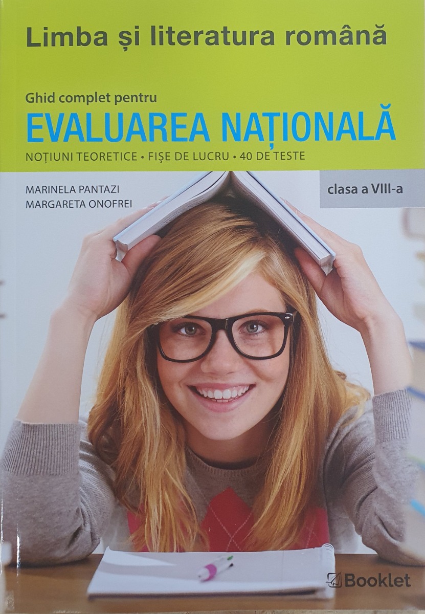 Ghid complet pentru Evaluarea Nationala. Limba si Literatura Romana. Clasa a VIII-a