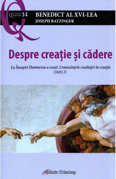 Despre creatie si cadere