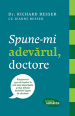 Spune-mi adevarul, doctore