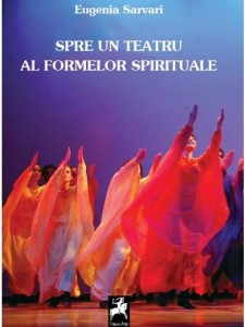 Spre Un Teatru Al Formelor Spirituale