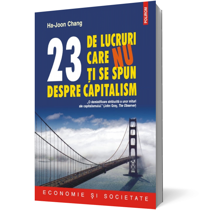 23 de lucruri care nu ţi se spun despre capitalism