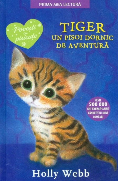 Tiger, un pisoi dornic de aventura