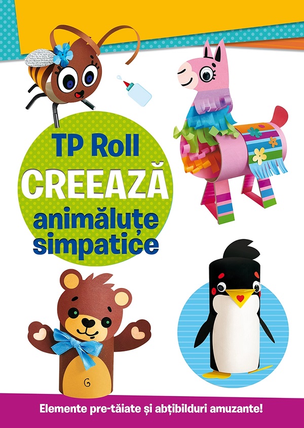 TP Roll. Creeaza animalute simpatice