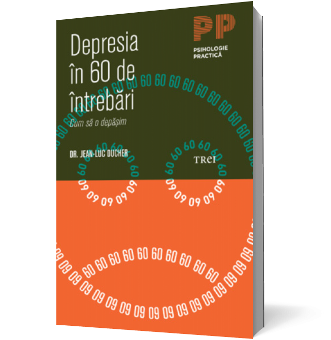 Depresia în 60 de întrebări. Cum să o depăşim