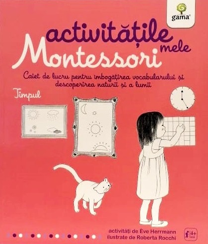 Timpul - Activitatile mele Montessori