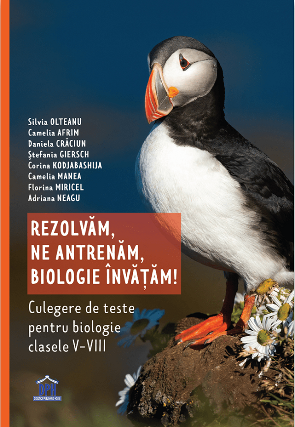 Rezolvam, ne antrenam, biologie invatam! - Clasele 5-8