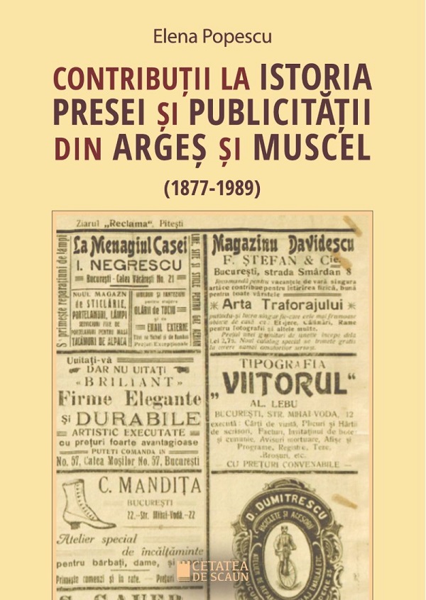 Contributii la istoria presei si publicitatii din Arges si Muscel
