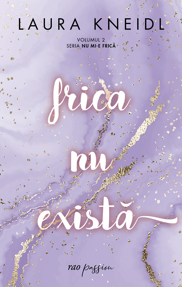 Frica nu exista (seria Nu mi-e frica, vol. 2)