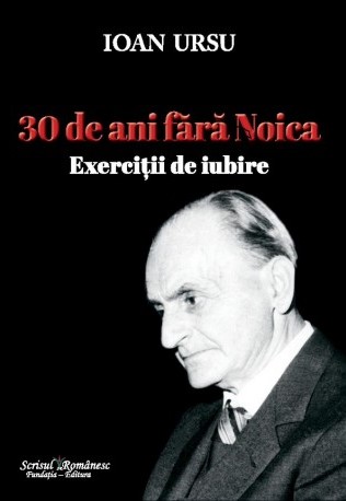 30 de ani fara Noica - Exercitii de iubire