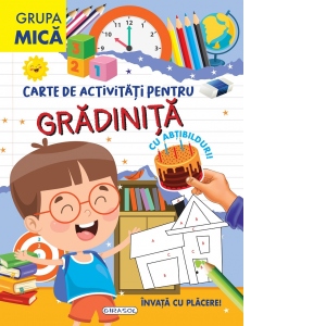 Carte de activitati pentru gradinita, cu abtibilduri. Grupa mica