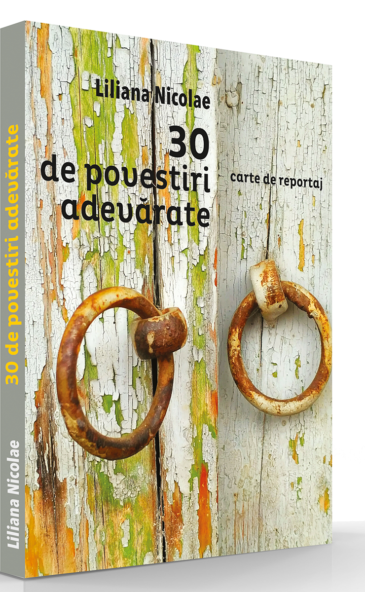 30 de povestiri adevarate. Carte de reportaj