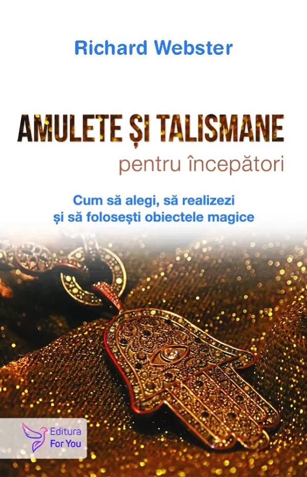 Amulete și talismane pentru începători