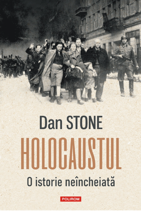 Holocaustul. O istorie neincheiata