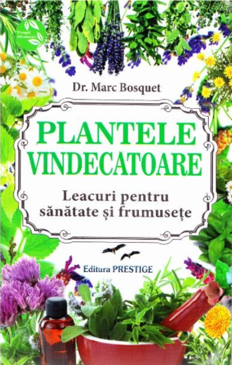 Plantele vindecatoare