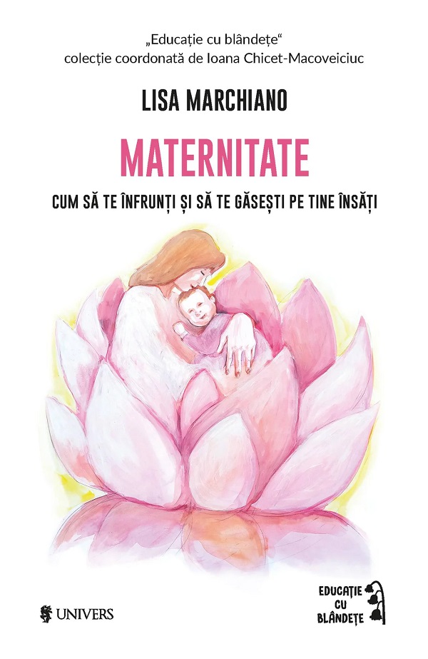 Maternitate. Cum sa te infrunti si sa te gasesti pe tine insati