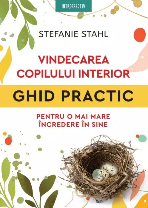 Vindecarea copilului interior. Ghid practic