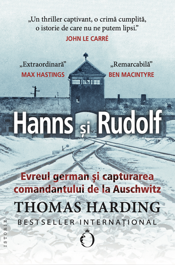 Hanns si Rudolf. Evreul german si capturarea comandantului de la Auschwitz