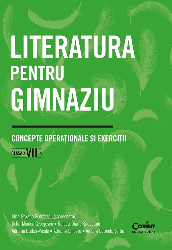 Literatura pentru gimnaziu. Concepte operationale si exercitii. Clasa a VII-a