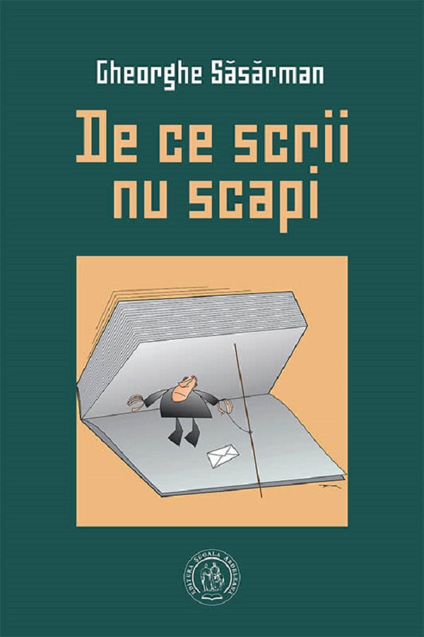 De ce scrii nu scapi