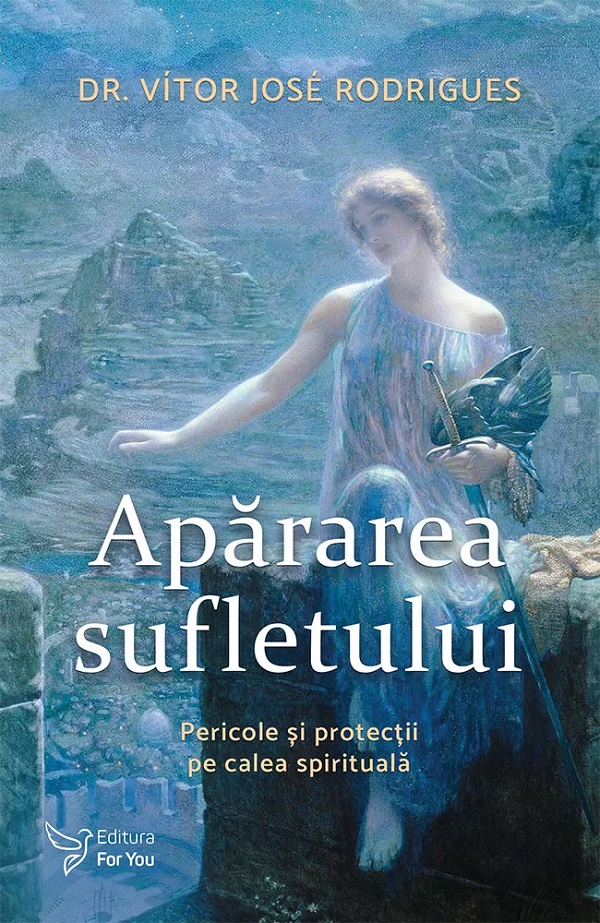 Apararea sufletului. Pericole si protectii pe calea spirituala