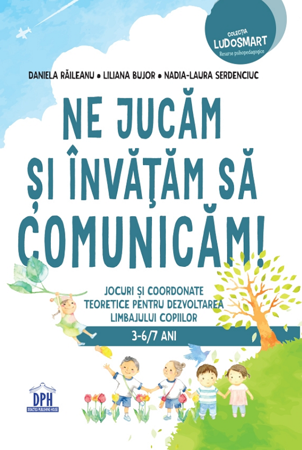 Ne jucam si invatam sa comunicam