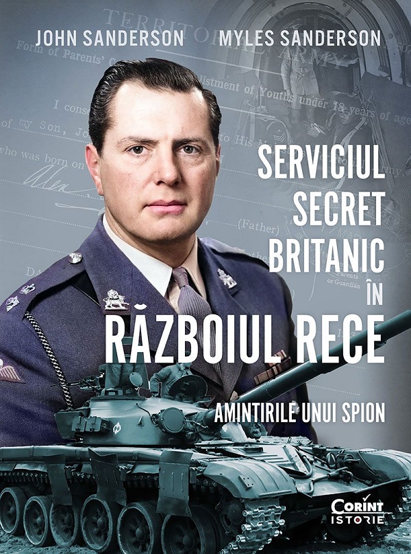 Serviciul secret britanic in Razboiul Rece. Amintirile unui spion