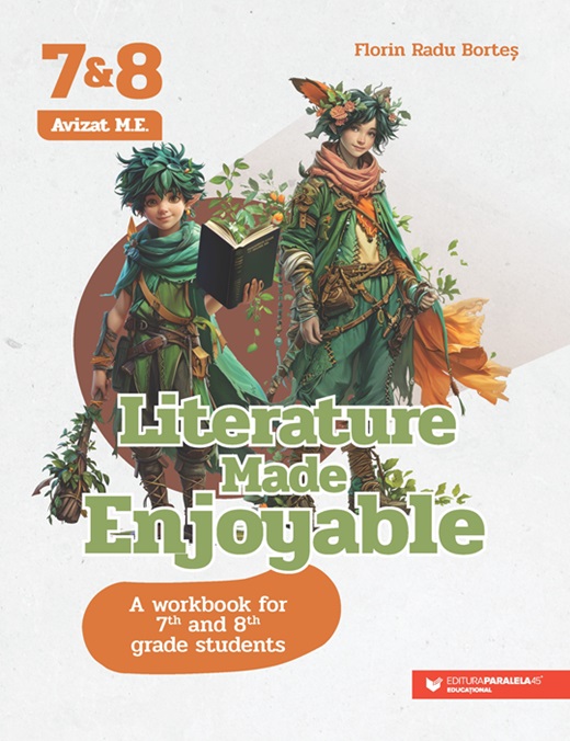 Literature Made Enjoyable. A Workbook for 7th and 8th grade students