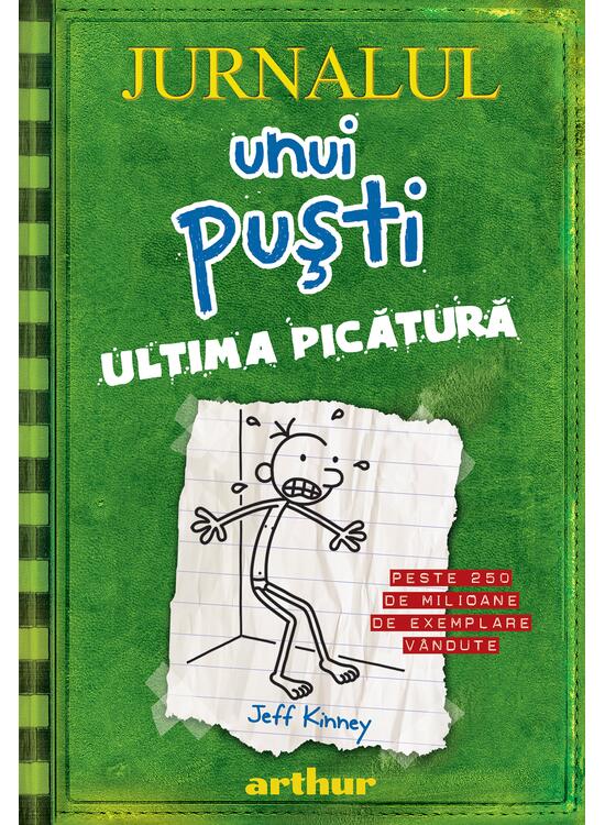 Jurnalul unui puşti 3. Ultima picătură