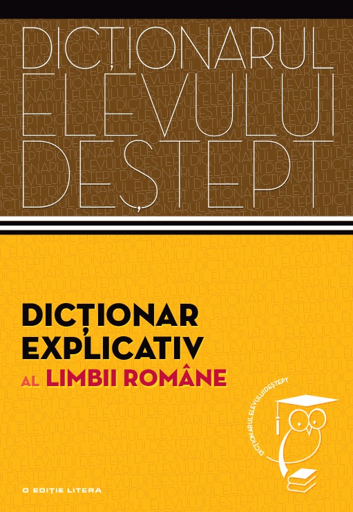 Dictionar explicativ al limbii romane