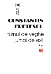 Turnul de veghe. Jurnal de exil 2005-2007