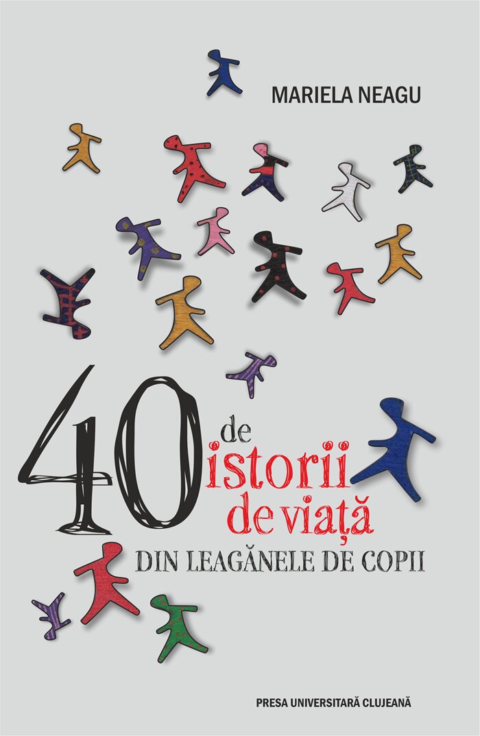 40 de istorii de viata din leaganele de copii