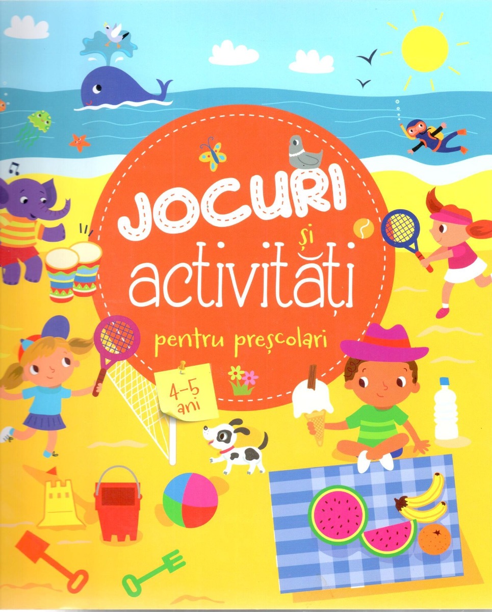 Jocuri si activitati pentru prescolari (4-5 ani)