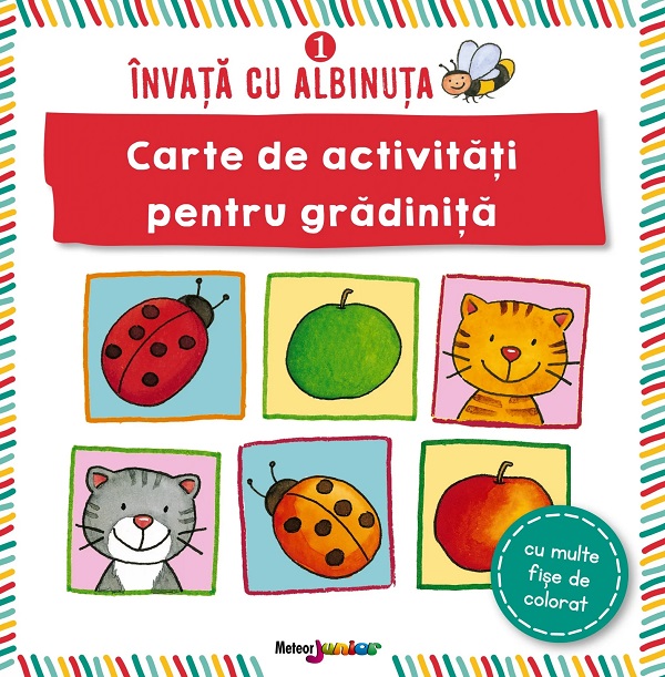 Invata cu Albinuta. Carte de activitati pentru gradinita (vol. 1)