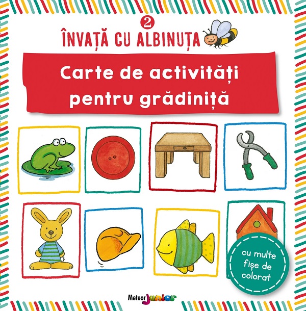 Invata cu Albinuta. Carte de activitati pentru gradinita (Vol. 2)