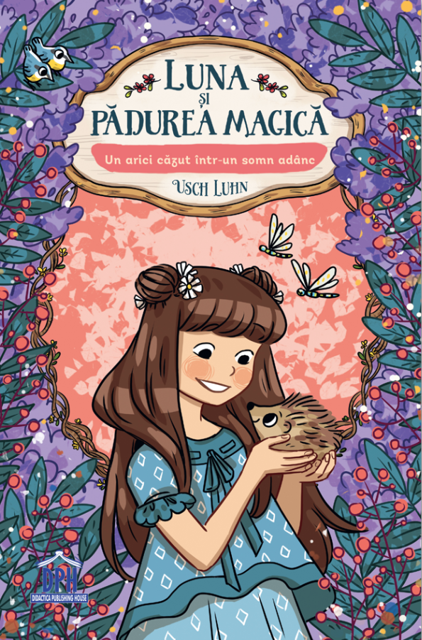 Luna si padurea magica (vol. 8). Un arici cazut intr-un somn adanc