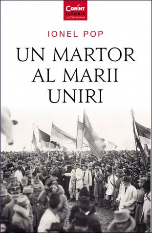 Un martor al Marii Uniri